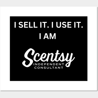 i sell it, i use it, i am scentsy independent consultant, Posters and Art